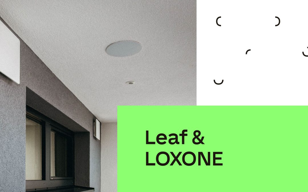 Geschützt: Leaf & LOXONE: Refreshingly Simple Ventilation Control