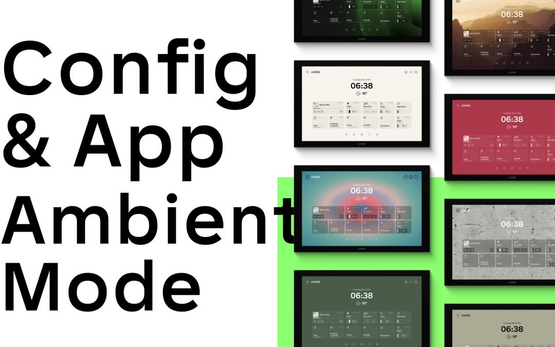 Config & App 17.2: New Ambient Mode