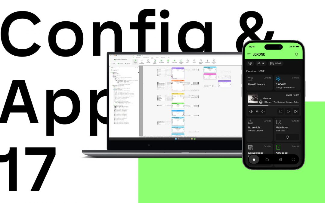 Config & App 17: La nueva imagen de Loxone. Y mucho más.