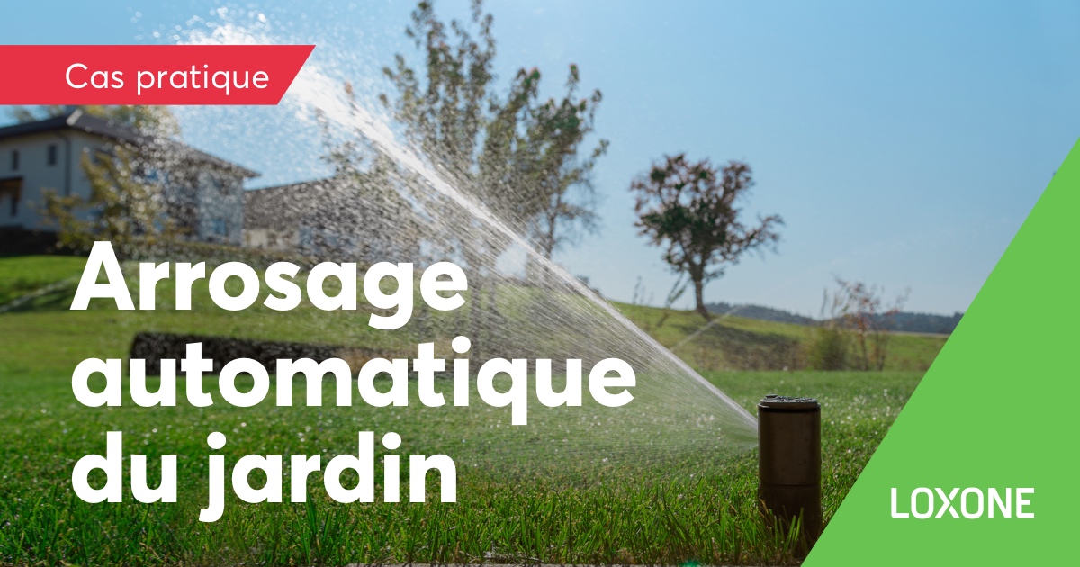Arrosage automatique et optimal du jardin Cas pratiques Loxone — free download