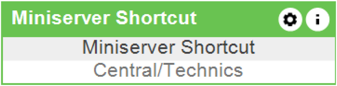 Miniserver Shortcut