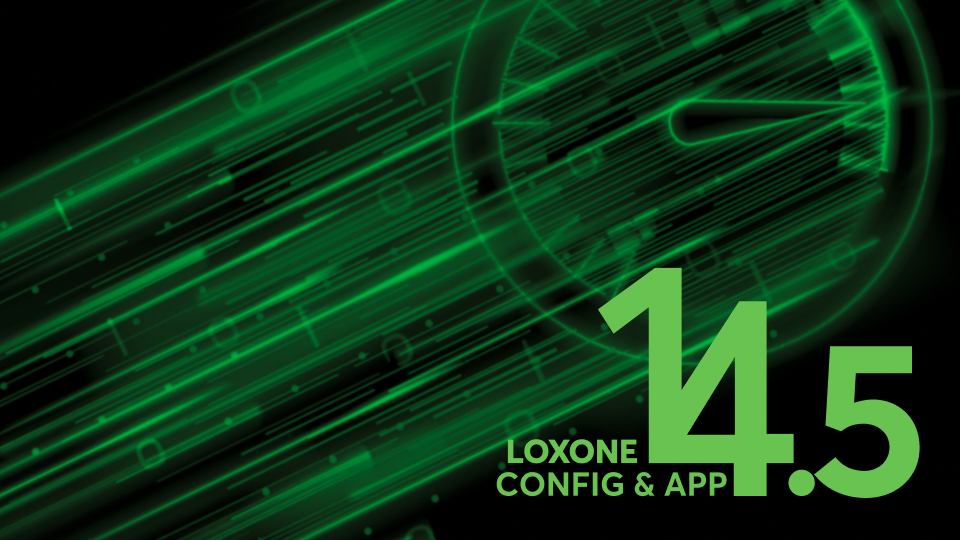 Nieuw: Loxone Config & App 14.5