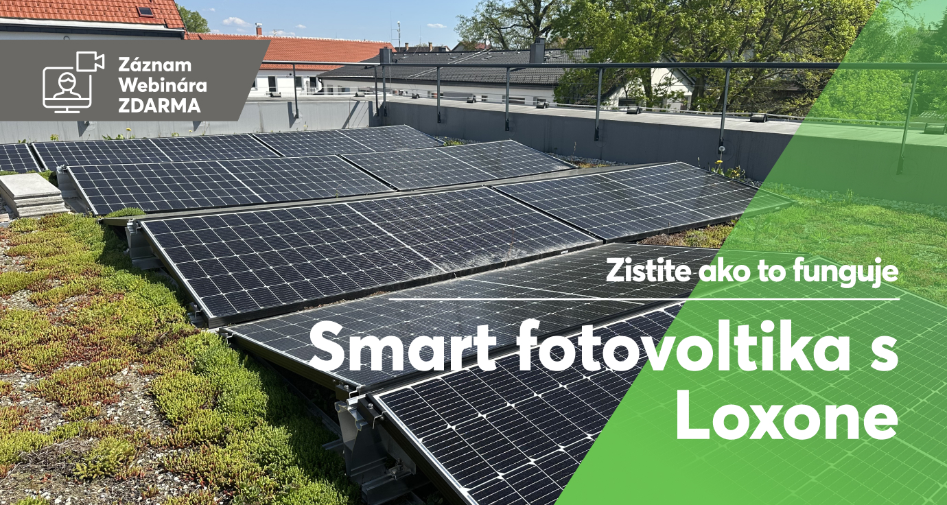 Webinár: Smart fotovoltika s Loxone