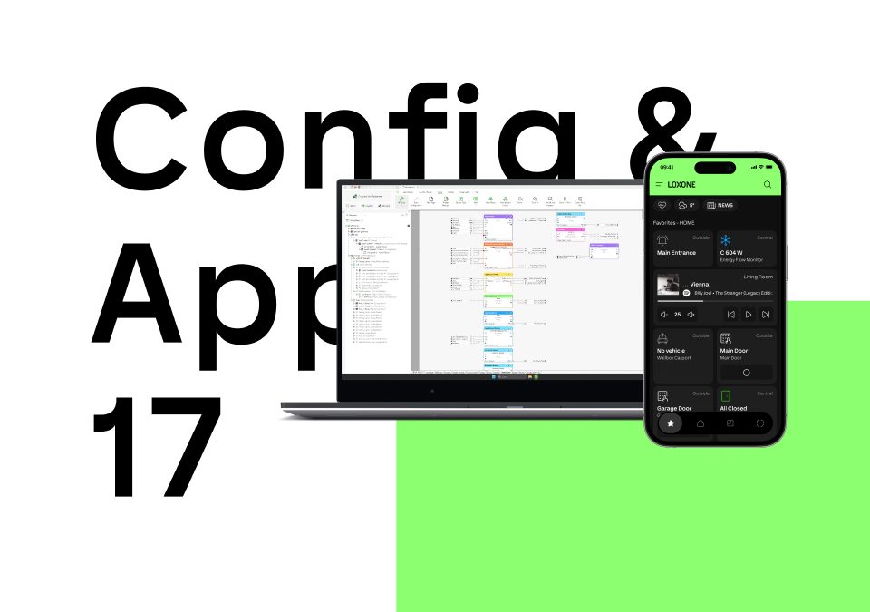Config & App 17: Новий дизайн LOXONE. І багато іншого.
